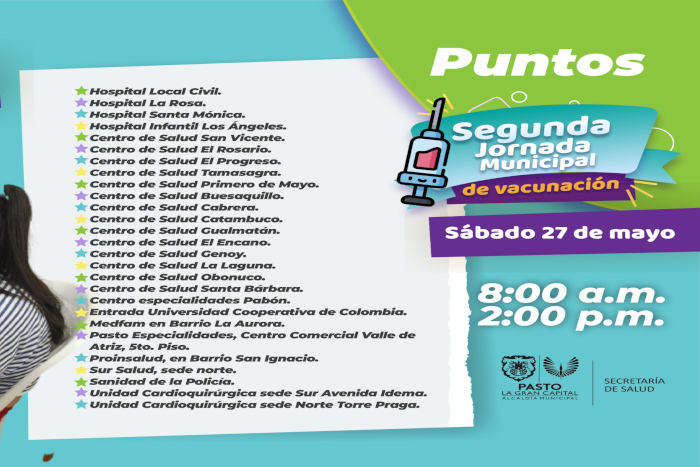 Secretaría de Salud y en articulación con los prestadores de salud, realizará este sábado 27 de mayo la Segunda Jornada Municipal de Vacunación