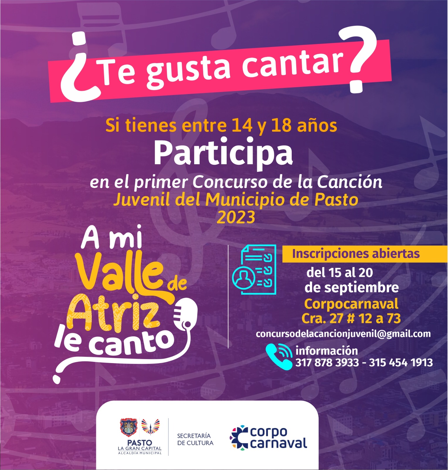 El Concurso intercomunas e intercorregimental juvenil de la canción del Municipio de Pasto ‘A mi Valle de Atriz le Canto’ es el espacio cultural donde los estudiantes de instituciones educativas públicas y privadas entre 14 y 18 años de edad, demostrarán su talento en la música.