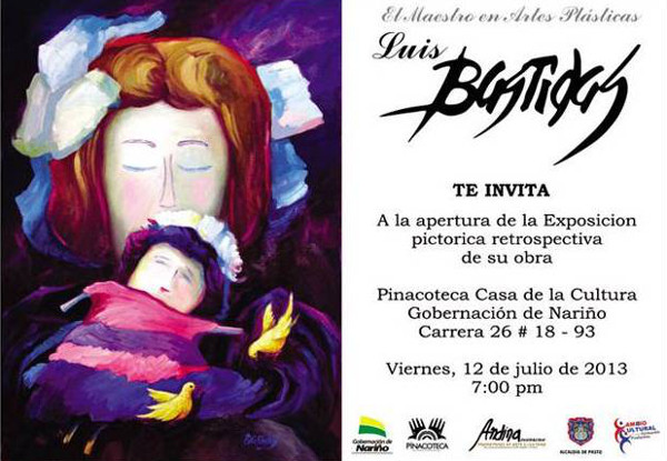 Invitación exposición pictorica Maestro Luis Bastidas - Pasto 2013