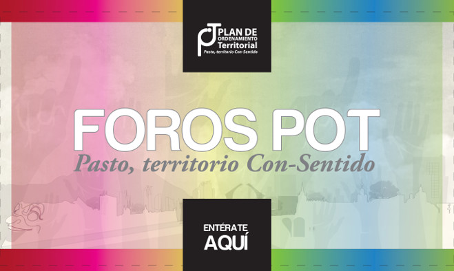 Foros POT - Pasto 2013