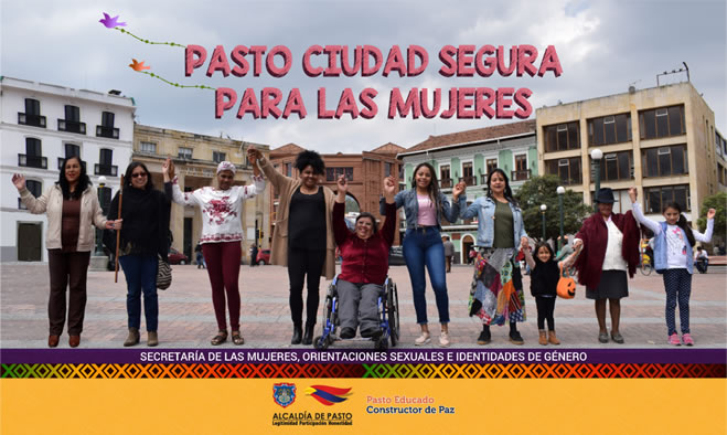 Pasto Ciudad Segura Para Mujeres